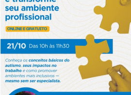 3&ordm; Ciclo de Palestra : Entenda o TEA e transforme seu ambiente de trabalho