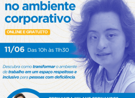 Ciclo de Palestras: Empresa do Futuro - Inclus&atilde;o e Acessibilidade para PCDs